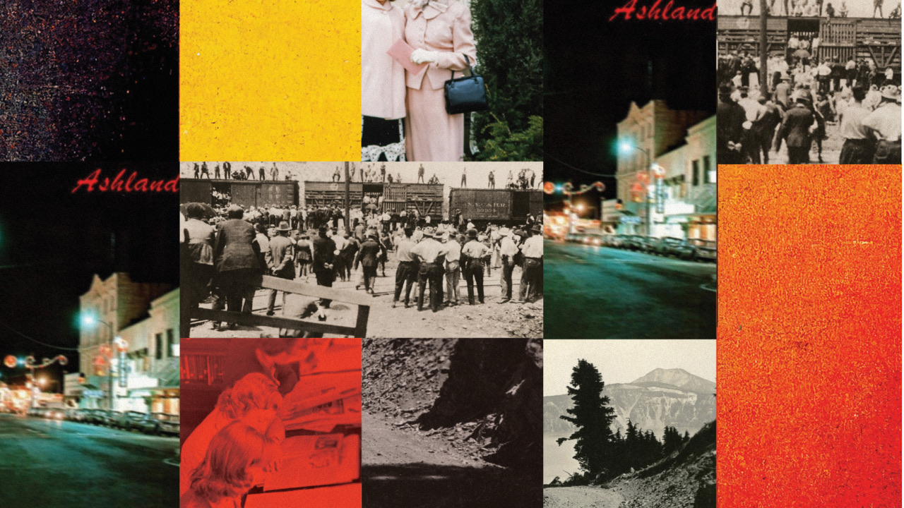 Collage of archival photographs in a grid: nighttime Ashland street scenes lit in green and red, a crowd of men gathered at railroad boxcars, two women in pale suits with handbags, a forested ridge above a lake, and blocks of flat yellow and orange, with the word Ashland set twice in red script.